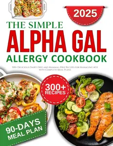 The simple alpha gal allergy cookbook for beginners