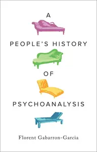 A People's History of Psychoanalysis