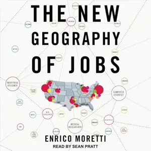 The New Geography of Jobs