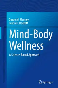 Mind-Body Wellness: A Science-Based Approach