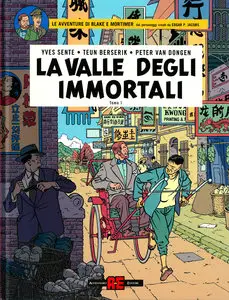 Le Avventure Di Blake E Mortimer - Volume 25 - La Valle Degli Immortali 1 - Minaccia Su Hong Kong