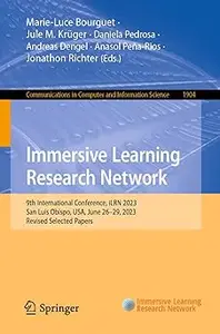 Immersive Learning Research Network: 9th International Conference, iLRN 2023, San Luis Obispo, USA, June 26–29, 2023, Re