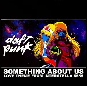 Daft Punk - Something About Us (Love Theme From Interstella 5555) (2003/2024)