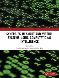 Synergies in Smart and Virtual Systems Using Computational Intelligence