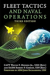 Fleet Tactics and Naval Operations, Third Edition (Blue & Gold Professional Library)