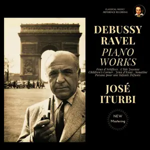 José Iturbi - Debussy & Ravel: Piano Works (Remastered, Paris 1958) (2024)