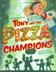 Tony and the Pizza Champions