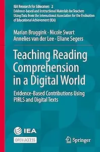 Teaching Reading Comprehension in a Digital World: Evidence-Based Contributions Using PIRLS and Digital Texts