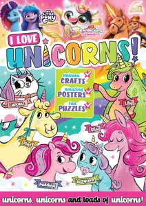 I Love Unicorns - Issue 47 2024