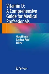 Vitamin D: A Comprehensive Guide for Medical Professionals
