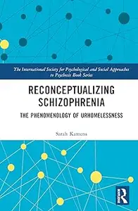 Reconceptualizing Schizophrenia