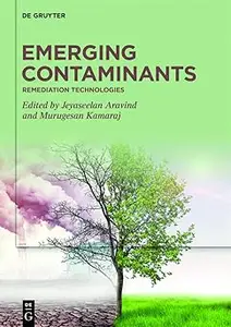 Emerging Contaminants: Remediation Technologies