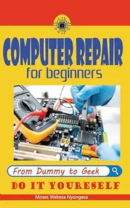 computer repair for beginners: computer repair