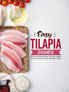 Easy Tilapia Dishes