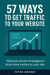 57 Ways To Get Traffic To Your Website