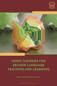 Using Theories for Second Language Teaching and Learning