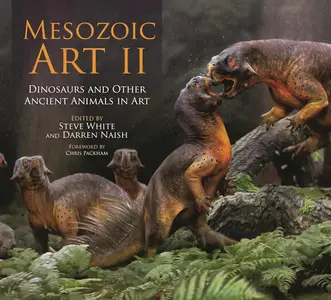 Mesozoic Art II: Dinosaurs and Other Ancient Animals in Art