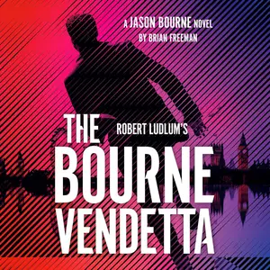 Robert Ludlum's The Bourne Vendetta: Jason Bourne, Book 20 [Audiobook]