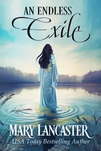 «An Endless Exile» by Mary Lancaster