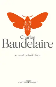 Le più belle poesie di Charles Baudelaire - Charles Baudelaire