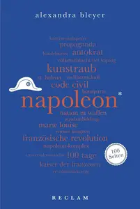 Napoleon. 100 Seiten