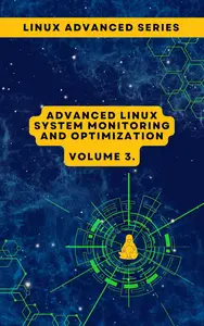 Advanced Linux System Monitoring and Optimization