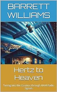 Hertz to Heaven: Tuning into the Cosmos through HAM Radio Signals