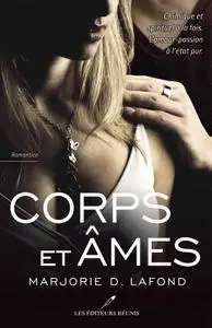 Marjorie D. Lafond - Corps et âmes