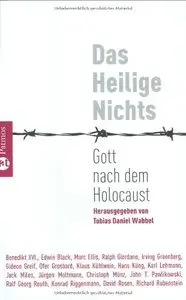 Das Heilige Nichts: Gott nach dem Holocaust by Axel Monte