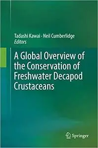 A Global Overview of the Conservation of Freshwater Decapod Crustaceans (Repost)