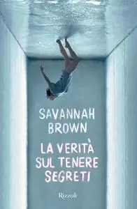 Savannah Brown - La verità sul tenere segreti