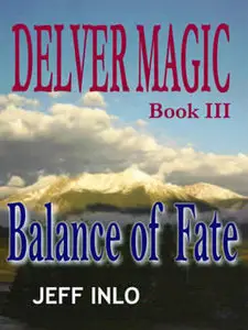 Delver Magic Book III: Balance of Fate