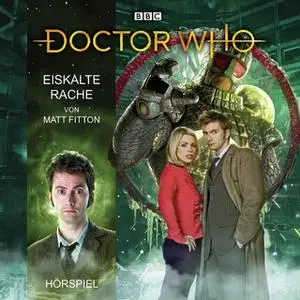 «Doctor Who: Eiskalte Rache» by Matt Fitton