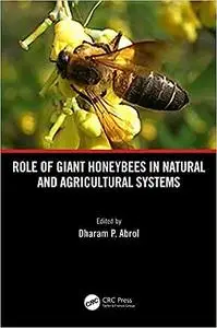 Role of Giant Honeybees in Natural and Agricultural Systems