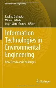 Information Technologies in Environmental Engineering: New Trends and Challenges (repost)