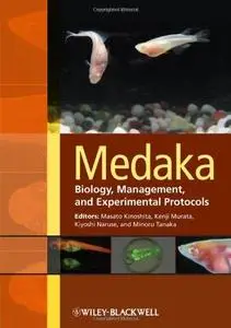Medaka: Biology, Management, and Experimental Protocols (Repost)