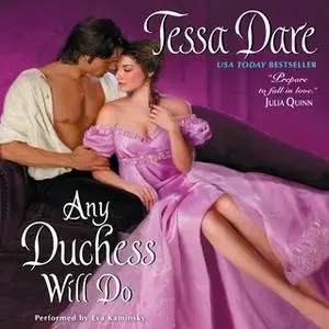 «Any Duchess Will Do» by Tessa Dare