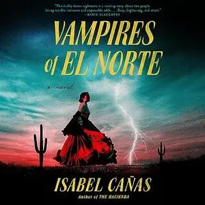 Vampires of El Norte [Audiobook]
