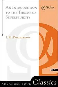 An Introduction to the Theory of Superfluidity