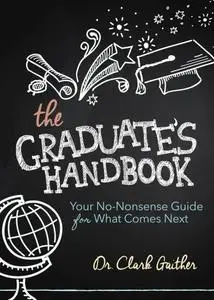 The Graduate's Handbook
