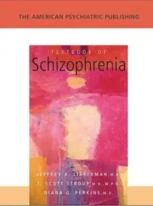 The American Psychiatric Publishing Textbook of Schizophrenia (repost)