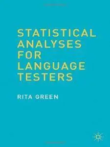 Statistical Analyses for Language Testers (Repost)