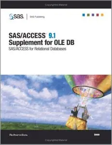 SAS/ACCESS 9.1 Supplement For OLE DB. SAS/ACCESS For Relational Databases