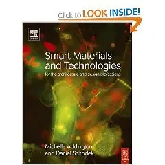 Smart Materials and Technologies in Architecture (Paperback)