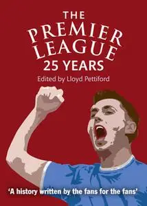 «The Premier League» by Lloyd Pettiford
