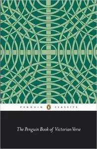 The Penguin Book of Victorian Verse