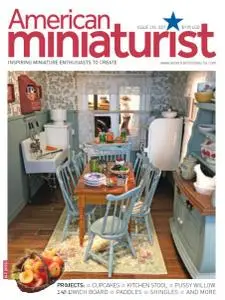 American Miniaturist - Issue 218 - July 2021
