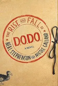 «The Rise and Fall of D.O.D.O» by Neal Stephenson, Nicole Galland