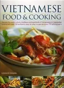 Ghillie Başan - Vietnamese Food And Cooking