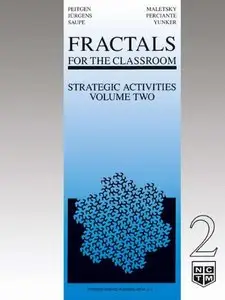 Fractals for the Classroom: Strategic Activities, Volume Two